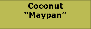 Text Box: CoconutMaypan 